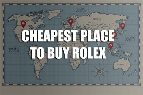 cheapest place to buy rolex|cheapest rolex in the world.